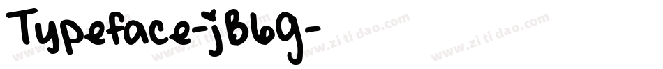 Typeface-jB6G字体转换 Typeface-jB6G字体转换