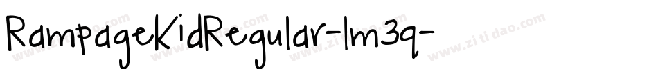 RampageKidRegular-lm3q字体转换 RampageKidRegular-lm3q字体转换