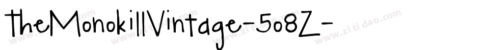 TheMonokillVintage-5o8Z字体转换 TheMonokillVintage-5o8Z字体转换