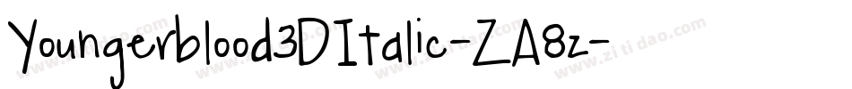 Youngerblood3DItalic-ZA8z字体转换 Youngerblood3DItalic-ZA8z字体转换