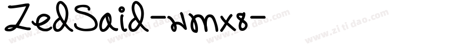 ZedSaid-wmx8字体转换