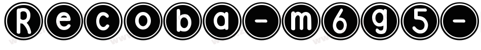 Recoba-m6g5字体转换