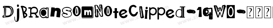 DjbRansomNoteClipped-1qW0字体转换
