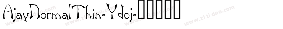 AjayNormalThin-Ydoj字体转换