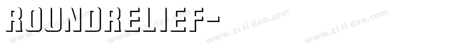 RoundRelief字体转换
