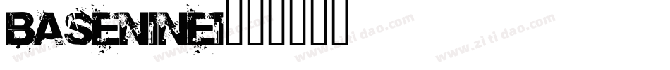 BaseNineI字体转换