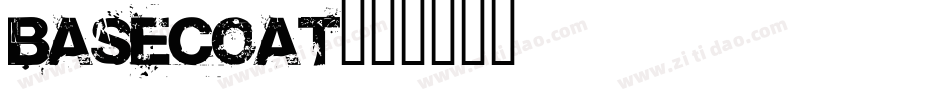 Basecoat字体转换