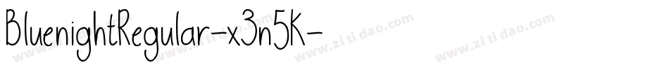 BluenightRegular-x3n5K字体转换