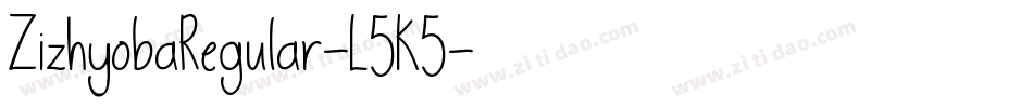 ZizhyobaRegular-L5K5字体转换