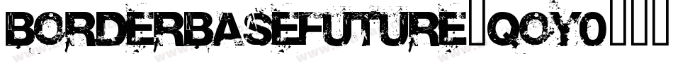 BorderBaseFuture-qoY0字体转换