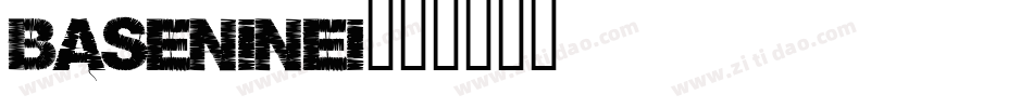 BaseNineI字体转换