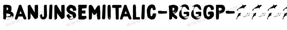 BanjinSemiItalic-rggGp字体转换