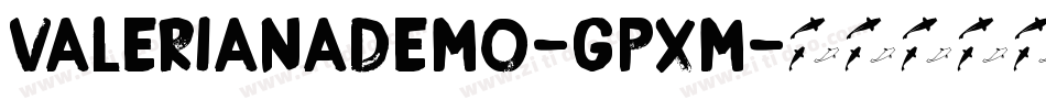 ValerianaDemo-GpXm字体转换