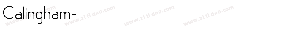 Calingham字体转换