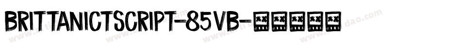 BrittanictScript-85vB字体转换