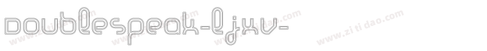 Doublespeak-ljxV字体转换