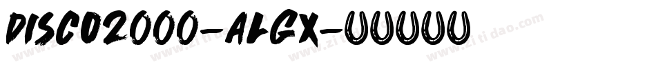 Disco2000-ALGx字体转换