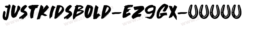 JustKidsBold-eZ9Gx字体转换