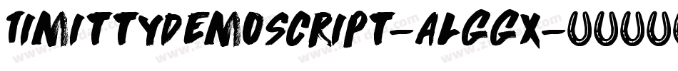TimittyDemoScript-ALGGx字体转换