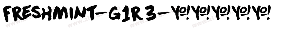 FreshMint-g1r3字体转换
