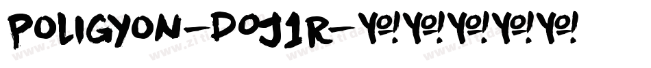 Poligyon-DOJ1R字体转换