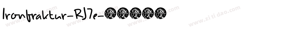 Ironfraktur-RJ7e字体转换