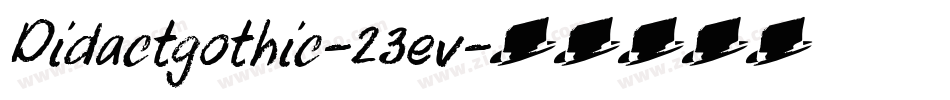 Didactgothic-23ev字体转换