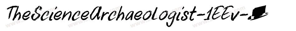 TheScienceArchaeologist-1EEv字体转换 TheScienceArchaeologist-1EEv字体转换