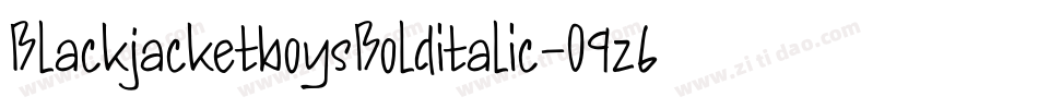 BlackjacketboysBolditalic-O9z6字体转换 BlackjacketboysBolditalic-O9z6字体转换