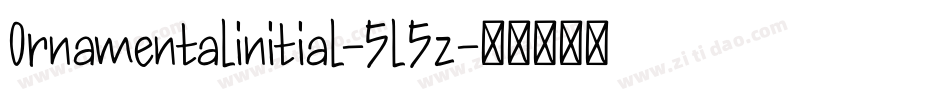 Ornamentalinitial-5l5z字体转换