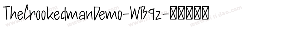 TheCrookedmanDemo-WB9z字体转换