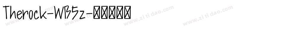 Therock-WB5z字体转换