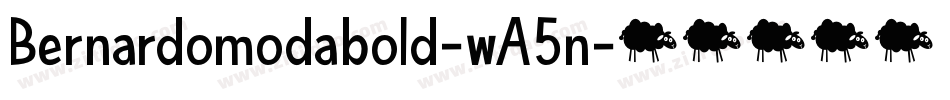 Bernardomodabold-wA5n字体转换