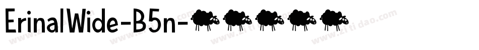 ErinalWide-B5n字体转换