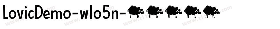 LovicDemo-w1o5n字体转换 LovicDemo-w1o5n字体转换