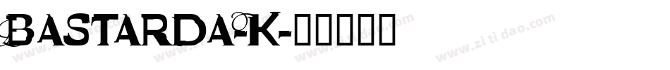 Bastarda-K字体转换