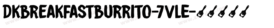 Dkbreakfastburrito-7vLE字体转换
