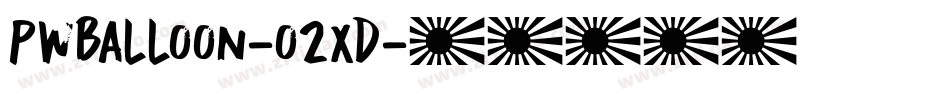 Pwballoon-o2Xd字体转换