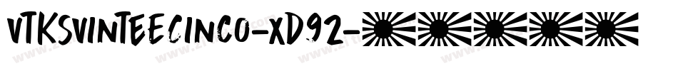 VtksVinteECinco-Xd92字体转换
