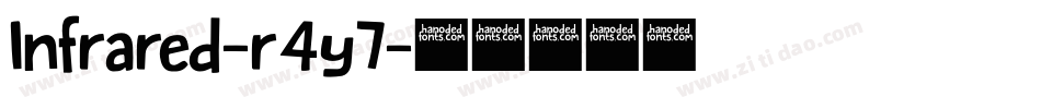 Infrared-r4y7字体转换