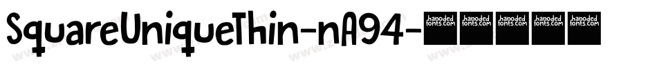 SquareUniqueThin-nA94字体转换
