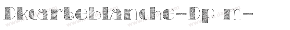 Dkcarteblanche-Dp0m字体转换