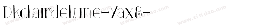 Dkclairdelune-Yax8字体转换