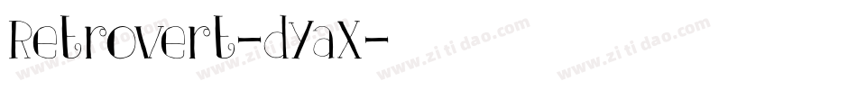 Retrovert-dYaX字体转换