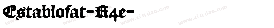 Establofat-R4e字体转换