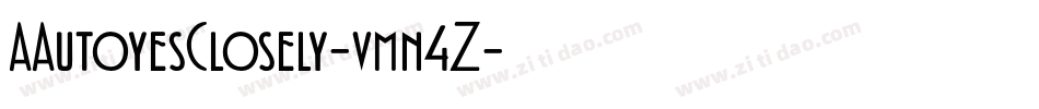 AAutoyesClosely-vmn4Z字体转换