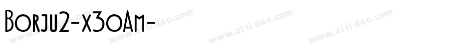 Borju2-x3oAm字体转换