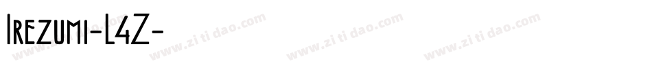 Irezumi-L4Z字体转换