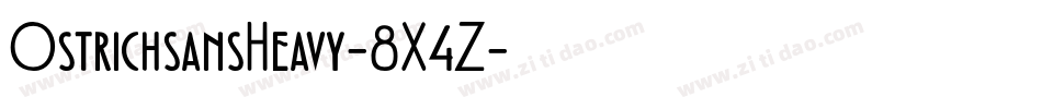 OstrichsansHeavy-8X4Z字体转换