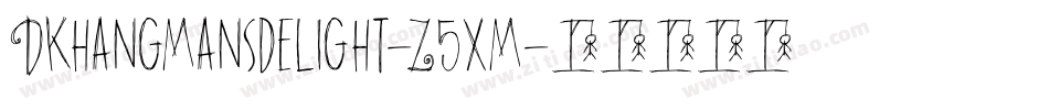 Dkhangmansdelight-Z5xm字体转换